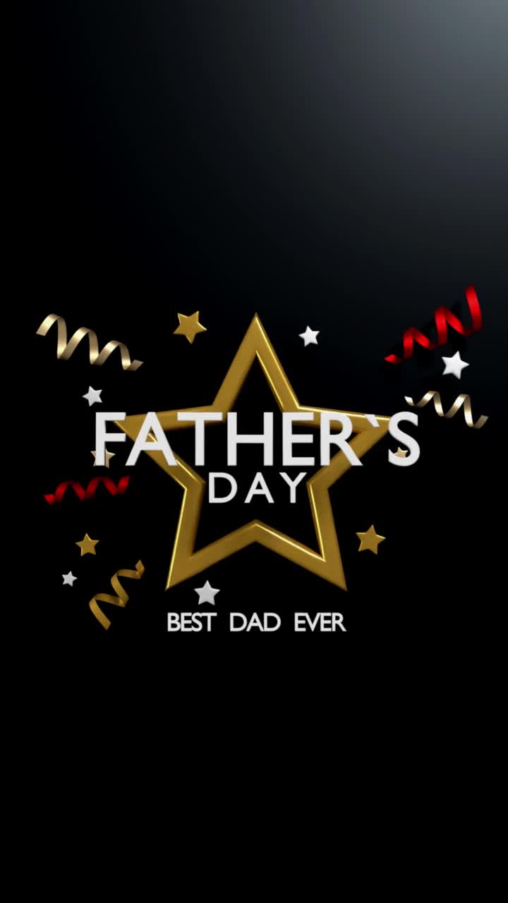 垂直父亲节有史以来最好的父亲标题抽象黑色背景与星星五彩纸屑和闪光循环准备在4K分辨率